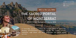 Banner image for 4-day Retreat in Montserrat (Spain)| Sacred Portals Expedition with Marcìa Bellö