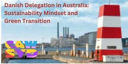 Banner image for Danish Delegation in Australia: Sustainability Mindset and Green Transition