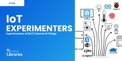 Banner image for IoT Experimenters - Parks Library