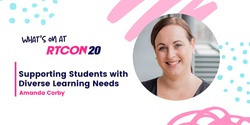 Banner image for RTCON20 | Supporting Students with Diverse Learning Needs