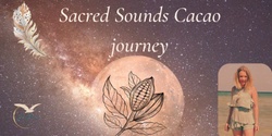 Banner image for Sacred Sounds Cacao Ceremony 