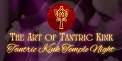 Banner image for The Art of Tantric Kink 