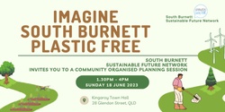 Banner image for Imagine South Burnett Plastic-Free