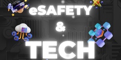 Banner image for eSafety & Technology seminar presented by Quintilian School