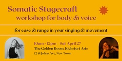 Banner image for Somatic Stagecraft: Workshop for Body & Voice