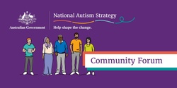 Banner image for National Autism Strategy Community Forum - Melbourne