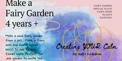 Banner image for Create a mini fairy garden - 4 + years