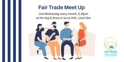 Banner image for Fair Trade In-Person Meet Up | SYDNEY