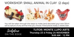 Banner image for Workshop: Small Animal in Clay with Monte Lupo Arts (2 days)