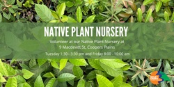 Banner image for Volunteer Native Plant Nursery