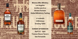 Banner image for ***SOLD OUT/WAITLIST ENABLED  --    Brown Forman Global Spirits Tasting w/ Cocktails