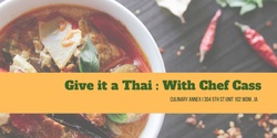 Banner image for Give it a Thai