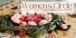 Banner image for Women's Circle + Embodied Movement Tamborine Mountain December 2022