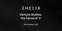Banner image for Venture Studio the Future of X