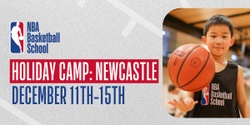 Banner image for December 11th - 15th 2023 Holiday Camp (Ages 10+) in Newcastle at NBA Basketball School Australia