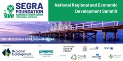 Banner image for National Regional and Economic Development Summit 2024 - BUSSELTON WA