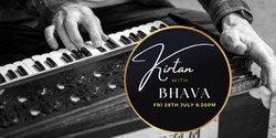 Banner image for July 28th Kirtan with Live Music by "Bhava"
