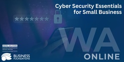 Banner image for Cyber Security Essentials for Small Business - Online