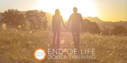 Banner image for End of Life Doula Training 2024