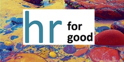 Banner image for HR for Good - HR/IR Action Shot 2022 - Hosted by MinterEllison