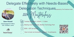 Banner image for Delegate Effectively with Needs-Based Delegation Techniques