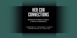 Her Cor Connections's banner