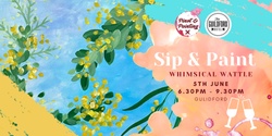 Banner image for Whimsical Wattle - Sip & Paint @ The Guildford Hotel