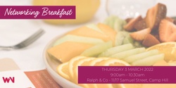 Banner image for Networking Breakfast - Ralph & Co