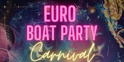 Banner image for EURO Boat Party
