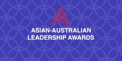 Banner image for Asian Australian Leadership Awards Gala Dinner