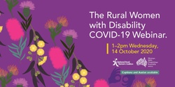 Banner image for The Rural Women with Disability COVID-19 Webinar