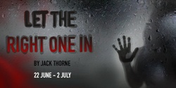 Banner image for Let The Right One In - IO Performance / Bakker Productions