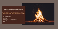 Banner image for  Surf Coast Women in Business - Winter Warmer Social - June 2023