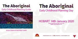Banner image for Hobart - The Aboriginal Early Childhood Planning Day