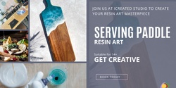 Banner image for Resin Art Workshop - Serving Paddle