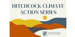 Banner image for Unpacking the Massachusetts Climate Action Plan  with Steve Roof 