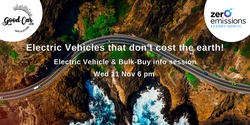 Banner image for Electric Vehicles and Bulk-Buy - Video Conference with Q&A: Wed 11 Nov, 6 pm to 7 pm