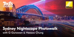 Banner image for Sydney Nightscape Photowalk with Nikon