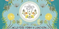 Banner image for  March Wild food foray and Luncheon 