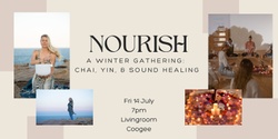 Banner image for Nourish: A Cosy Chai, Yin, & Sound Healing Evening