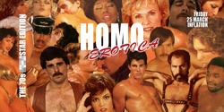 Banner image for HOMOEROTICA - The 70s **** Star Edition