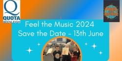 Banner image for Feel The Music 2024