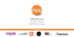 Banner image for MUV Talks: Milestones