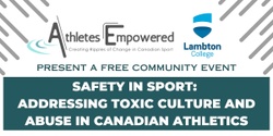 Banner image for Safety in sport: Addressing toxic culture and abuse in Canadian athletics - Sarnia