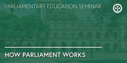 Banner image for How Parliament Works