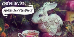 Banner image for The Olive Tree Market Madhatter's Tea Party! Session 1