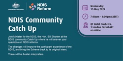 Banner image for NDIS Reform Community Catch Up – Canberra