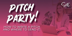 Banner image for Sass Magazine's Pitch Party!
