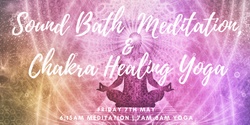 Banner image for Sound Bath Meditation & Chakras Healing Yoga