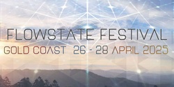 Banner image for Flowstate Festival 2025